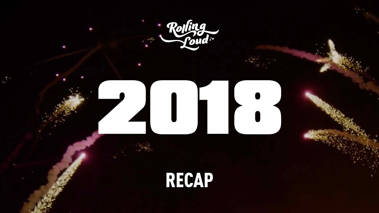Rolling Loud 2018 Recap π€