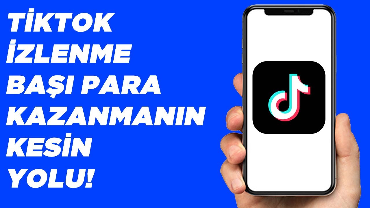 TİKTOK İZLENME BAŞI NASIL PARA KAZANILIR? ( TİKTOK PARA KAZANMA)
