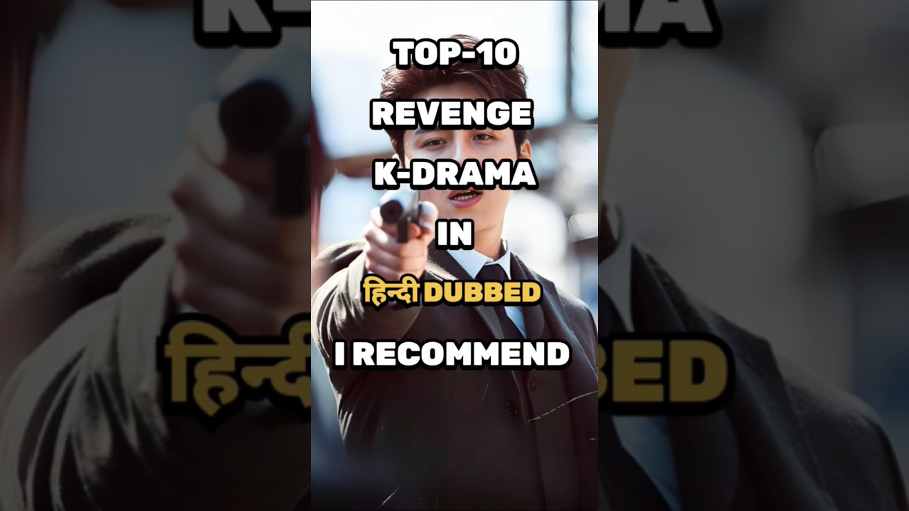 TOP 10 Top 10 Revenge K-dramas in Hindi Dubbed 👿🔥