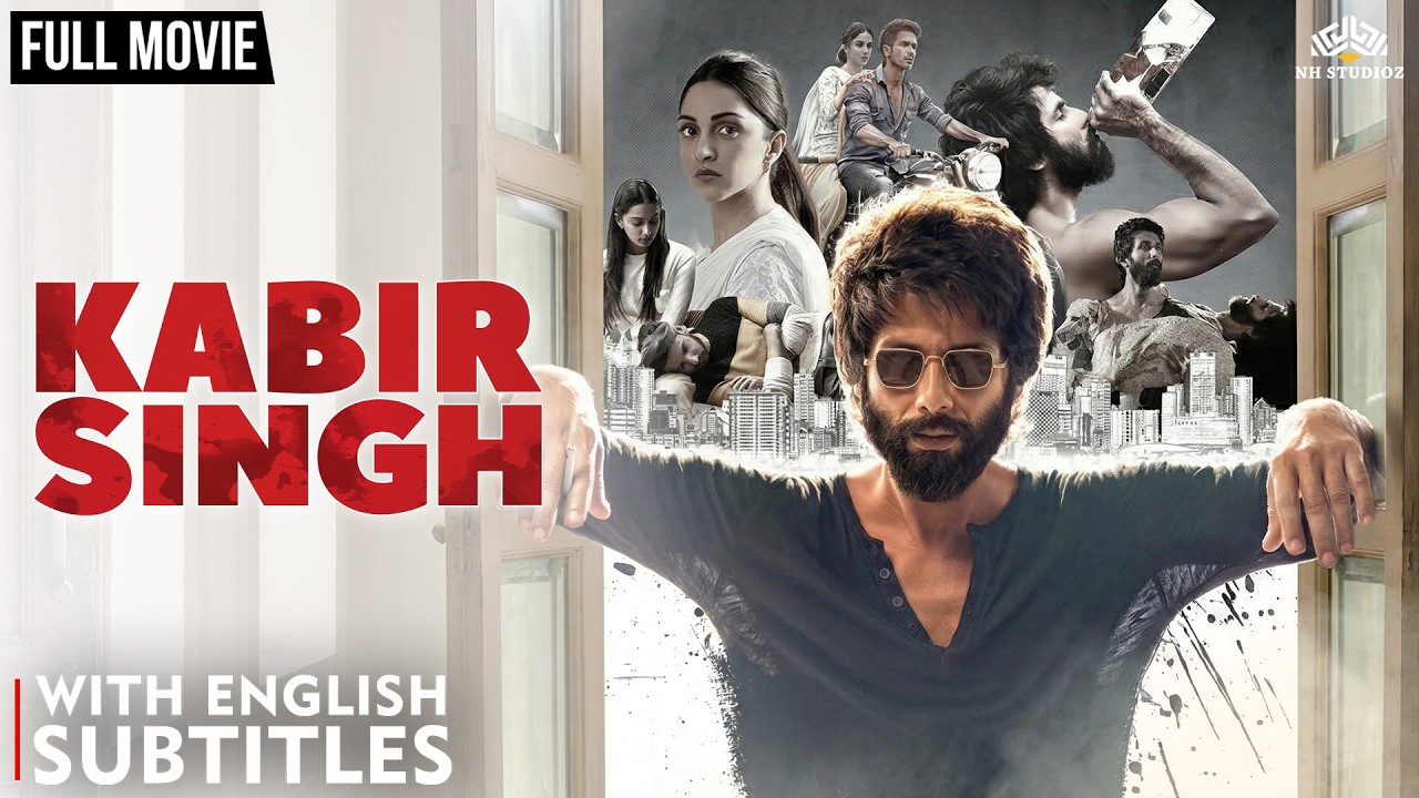 Kabir Singh (2019) Full Movie UHD | Shahid Kapoor, Kiara Advani | Biggest Bollywood Blockbuster