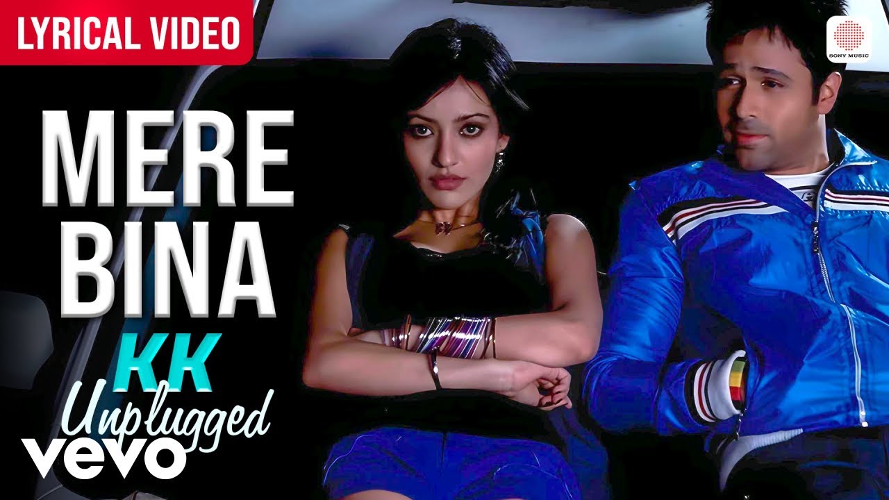 Pritam & KK - Mere Bina (Lyric Video) ๐ถ