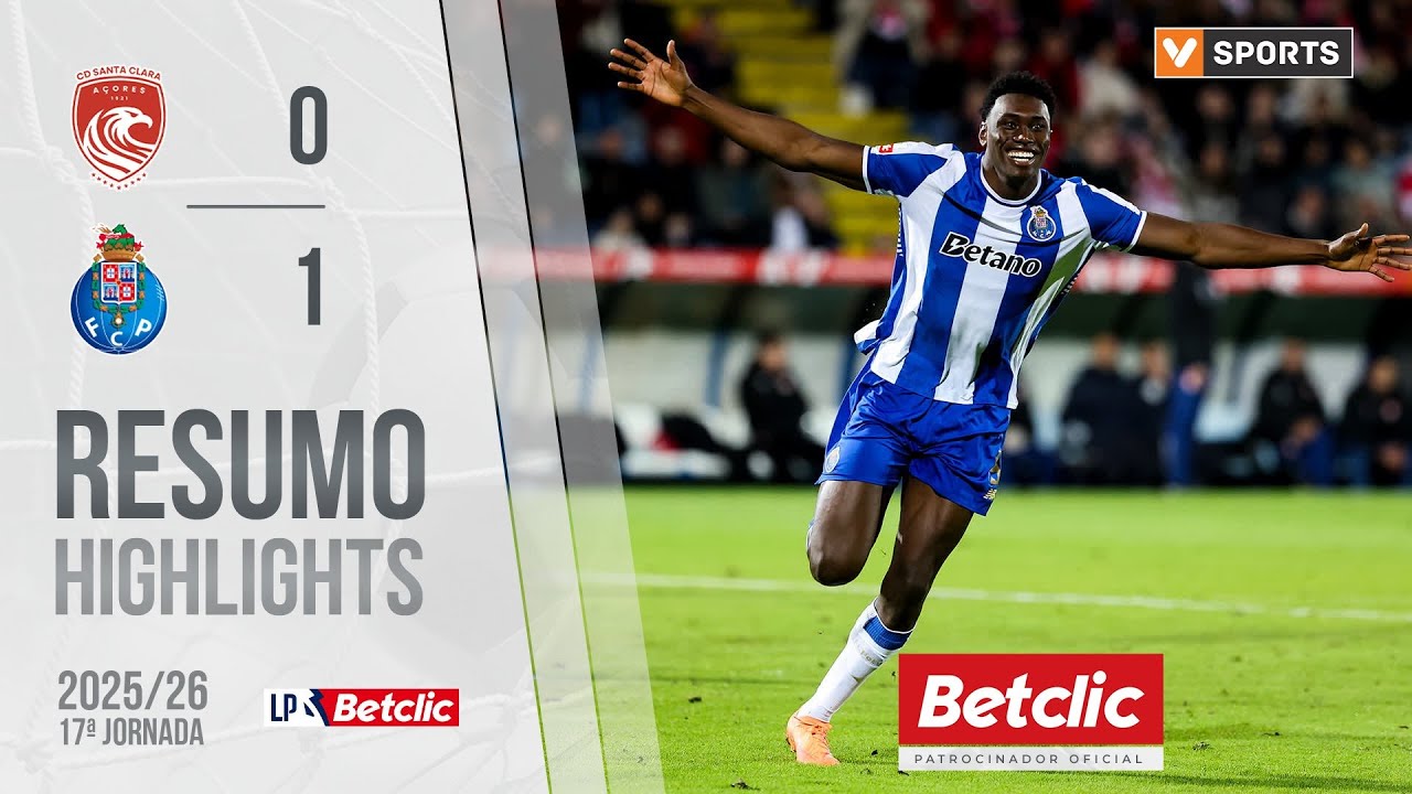 FC Porto vence Santa Clara 1-0 na Liga 25/26 ⚽