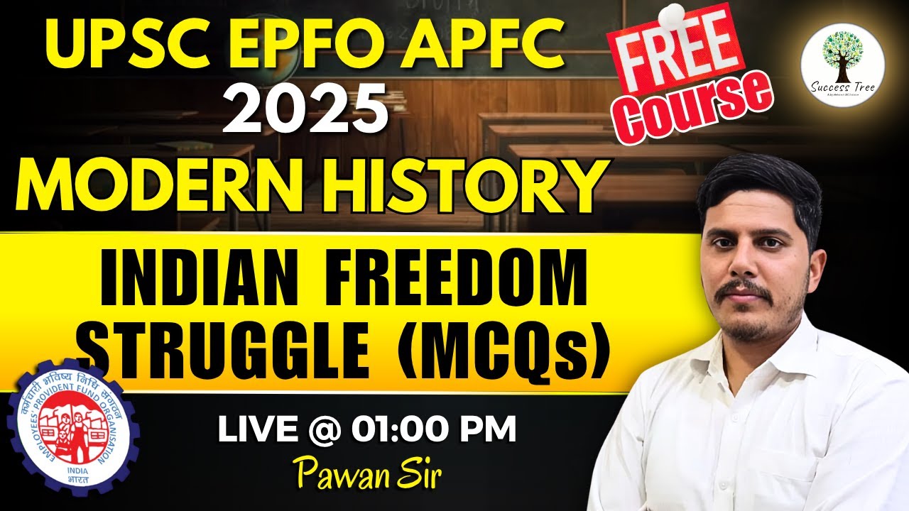 UPSC EPFO APFC 2025 Free Course: Master Indian Freedom Struggle & Modern History MCQs with Pawan Sir ๐ฎ๐ณ