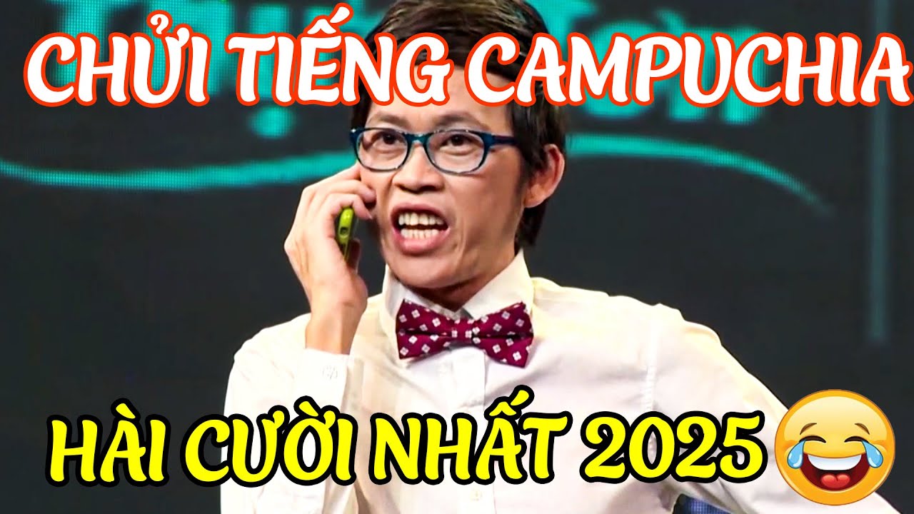 Hài Hoài Linh Chửi Tiếng Campuchia 🤣 | Cười Xuyên Việt 2025