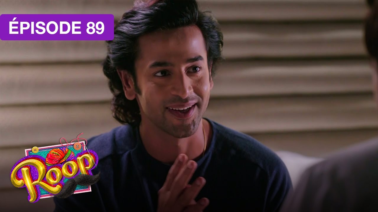 Roop (Mard Ka Naya Swaroop) - EP 89 - série doublée en français
