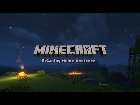 just calm down and relax. (minecraft ambience w/ music)