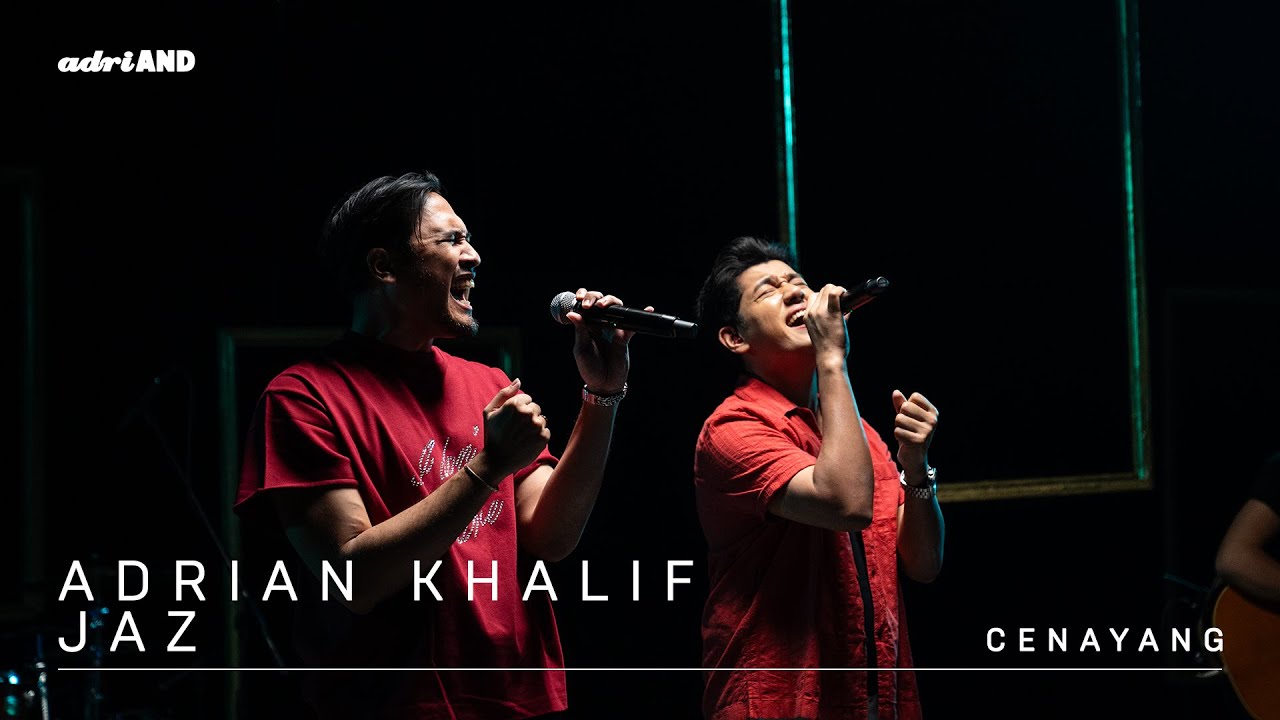 adriAND 18: Adrian Khalif & Jaz - Cenayang (Live Version)