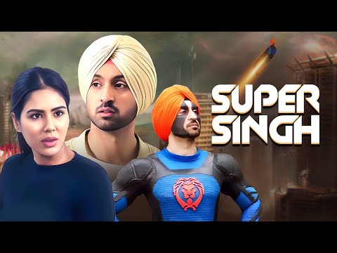 Diljit Dosanjh - Super Singh Full Movie (HD) | YouTube Release | Sonam Bajwa, Pavan Malhotra