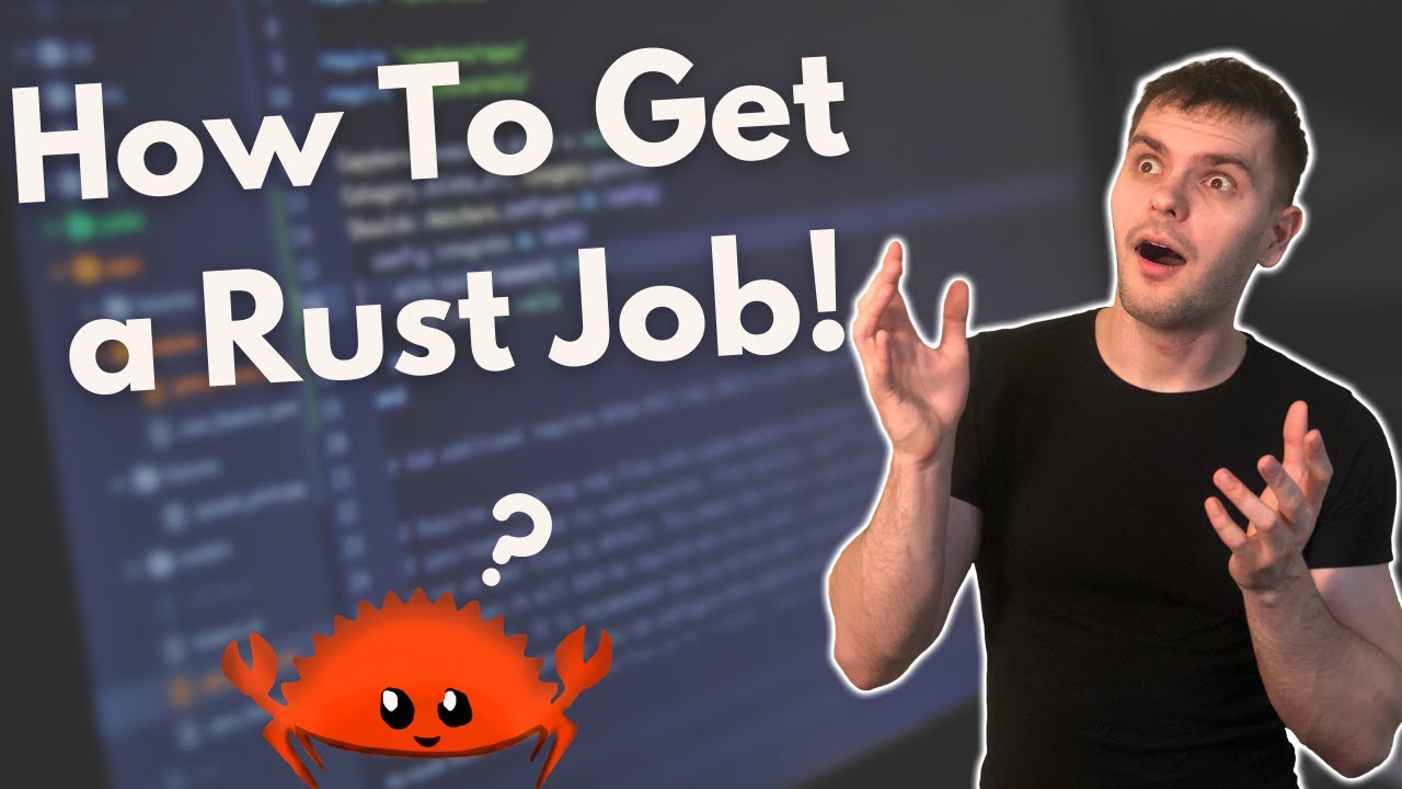 Learn to Get a Rust Programming Job ๐