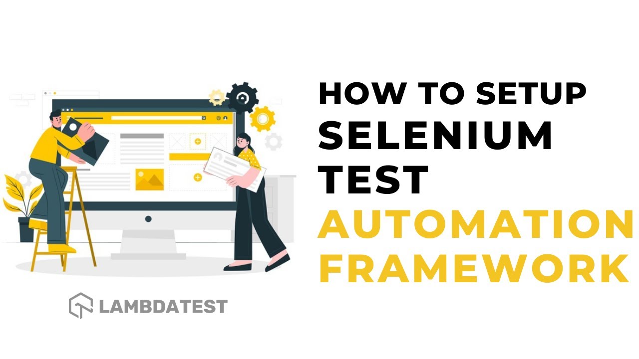Selenium Test Automation Setup Guide | Part IV