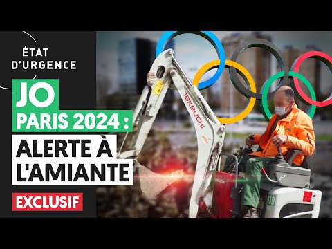 [EXCLUSIF] JO PARIS 2024 : ALERTE À L’AMIANTE