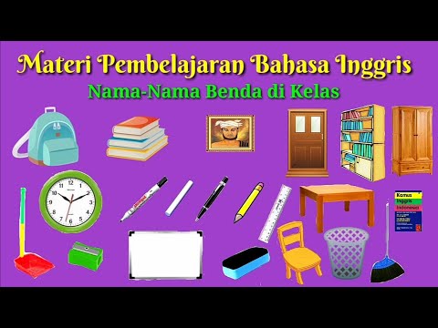 Pelajaran Nama Benda di Kelas dan Sekitarnya 📚