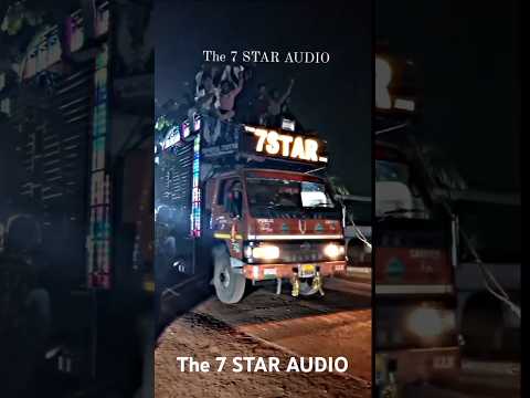 The 7 STAR AUDIO #shorts video#dj #viralvideo #2024