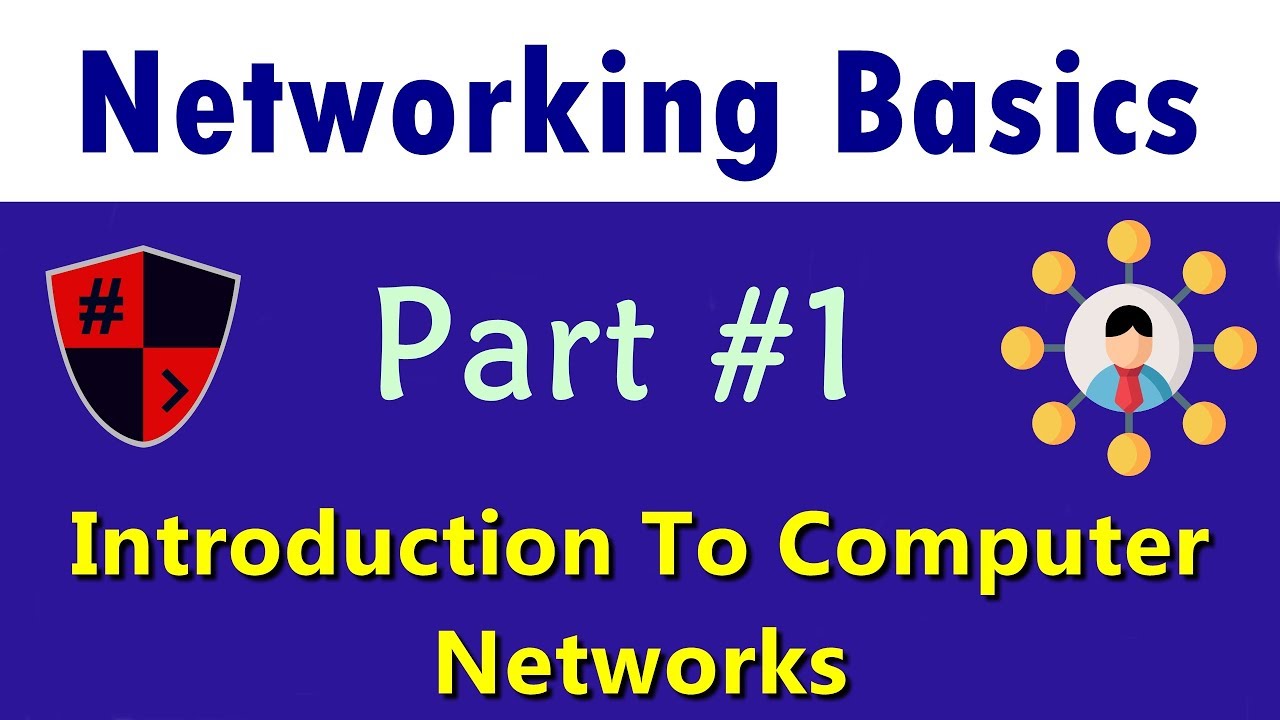 Networking Basics | Part 1: Introduction to Computer Networks
