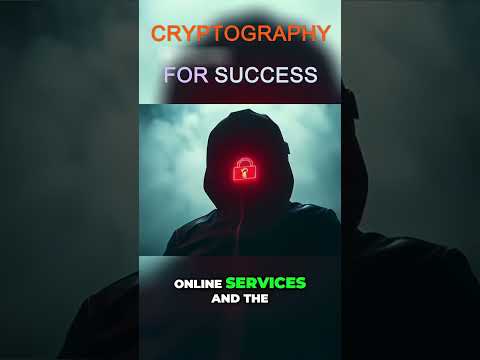 CRYPTOGRAPHY FOR SUCCESS