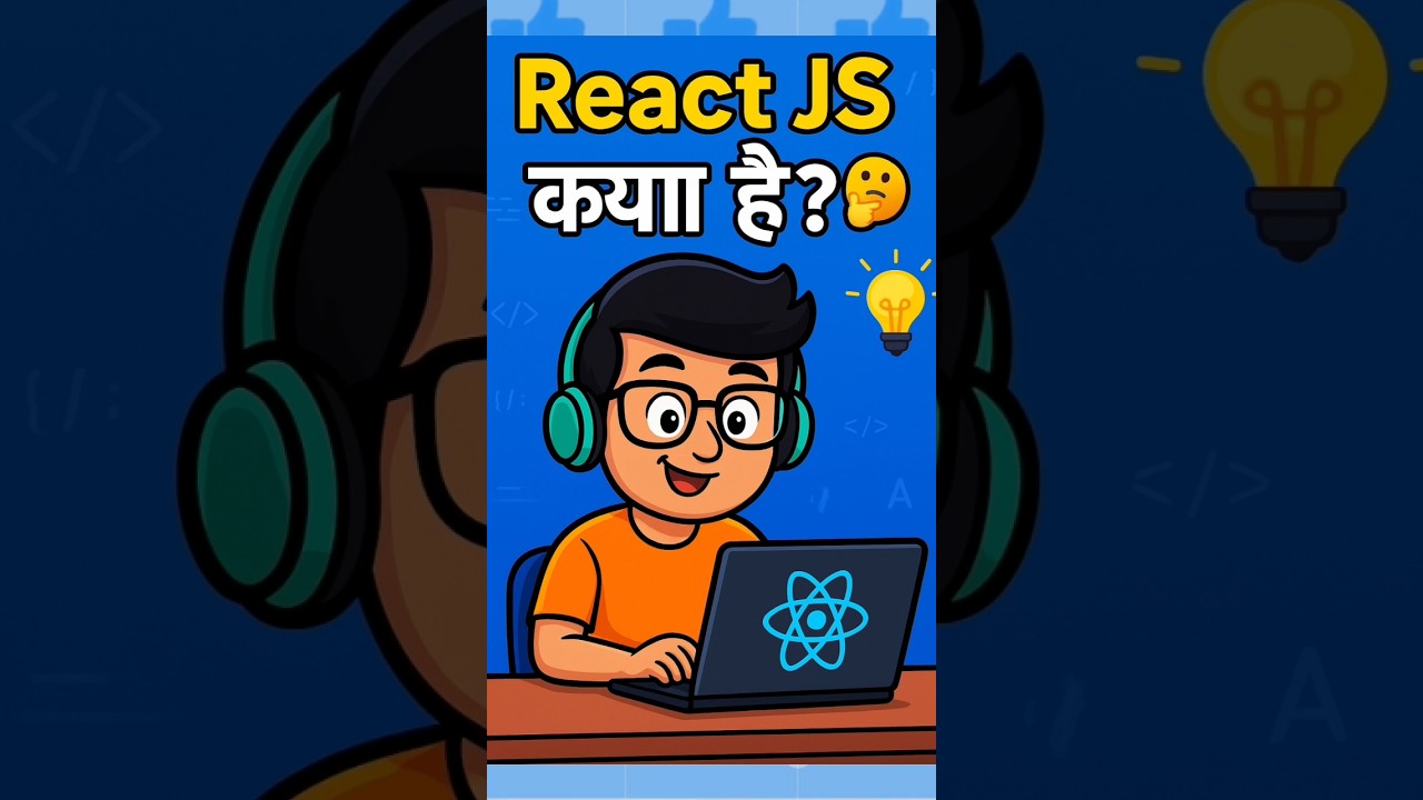 React JS सीखें क्यों और शुरुआत कैसे करें? 🚀 | React for Beginners