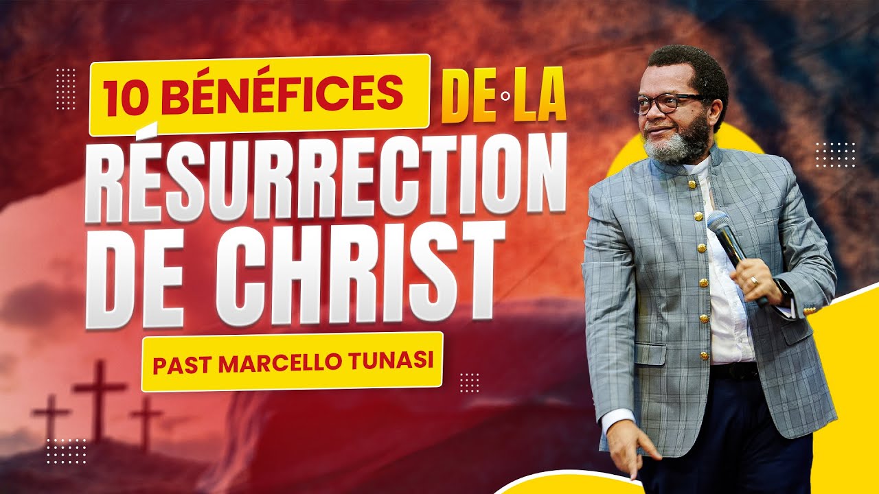 10 Bienfaits de la Résurrection de Christ ✝️
