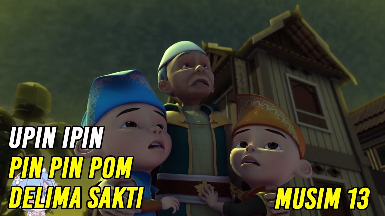 Upin & Ipin Pin Pin Pom Delima Sakti Episode Terbaru 2020 | Musim 13