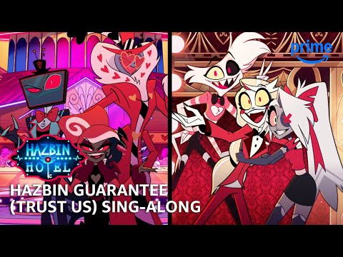 Hazbin Guarantee (Trust Us) Sing-Along - Hazbin Hotel S2 | Prime Video