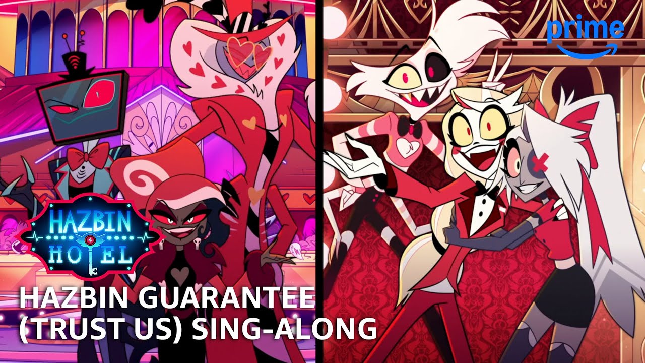 Hazbin Guarantee (Trust Us) Sing-Along - Hazbin Hotel Season 2 | Prime Video