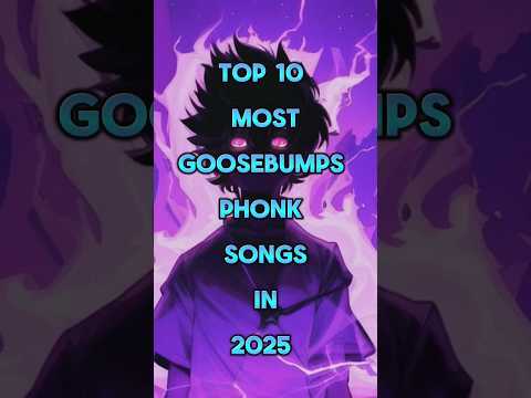 ๏ฟผTop 10 most goosebumps phonk songs in 2025๏ฟผ