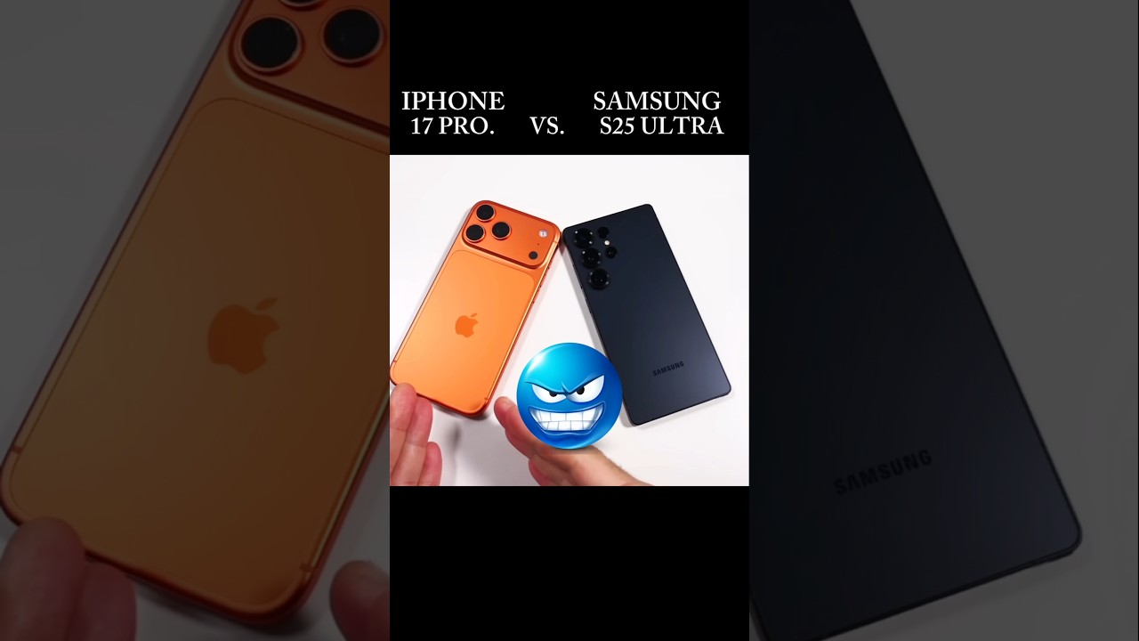 iPhone 17 Pro vs Samsung S25 Ultra: Speed & Camera Showdown