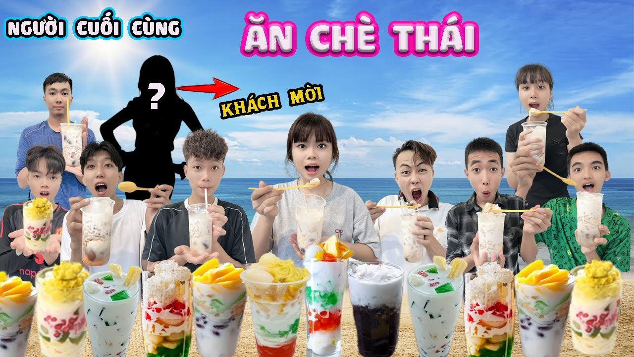 OTP Cuối Cùng Ăn Chè Thái Có Khách Mời Nữ 🍵