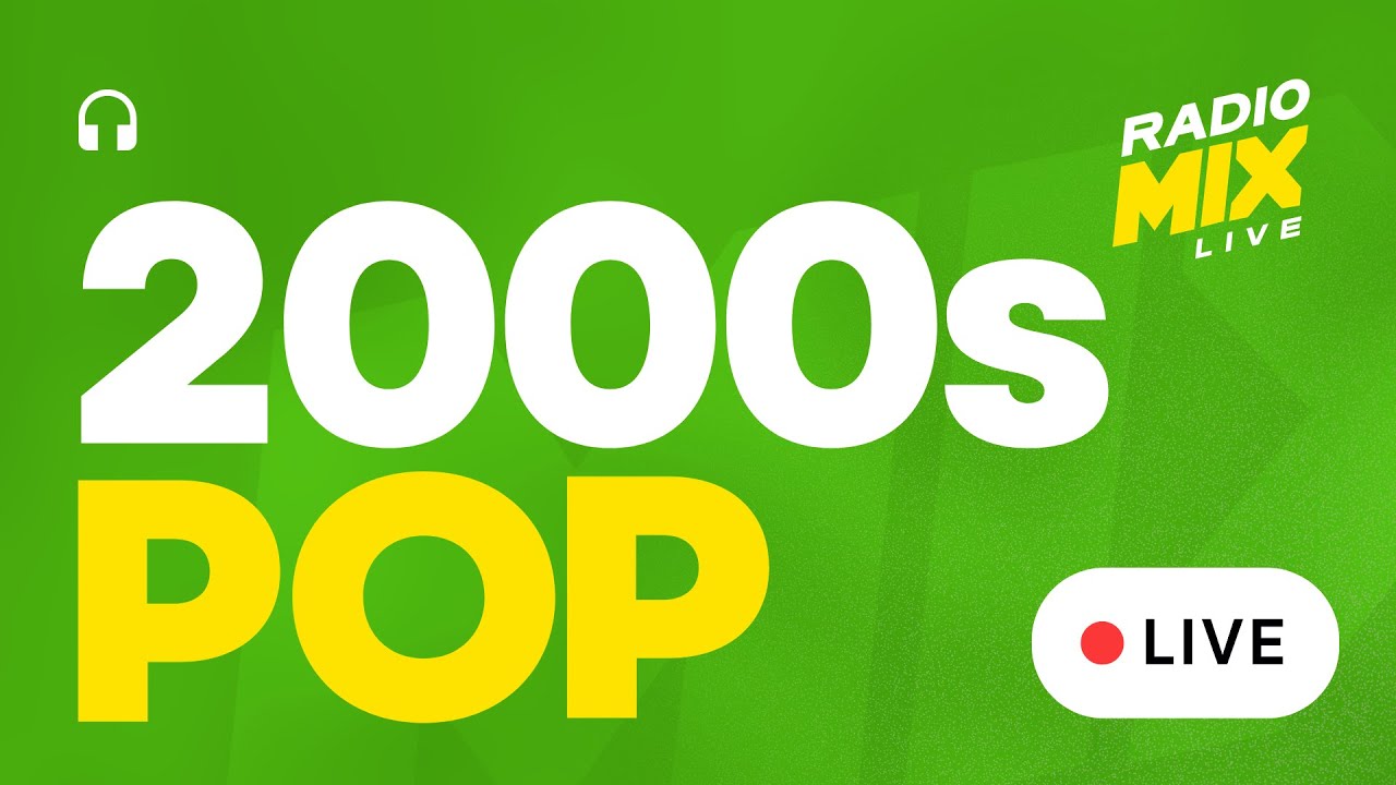 🎶 Non-Stop 2000s Hits | 24/7 Radio with the Best of Early 2000s Pop & Rock