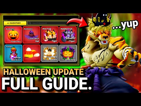 🎃NEW HALLOWEEN + TIGER FRUIT UPDATE FULL GUIDE!! In Blox Fruits..