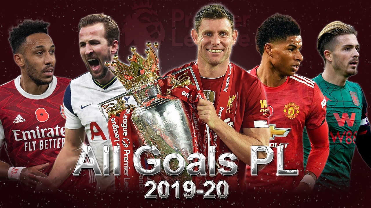 All 1034 Goals PL Season (2019/2020) ⚽