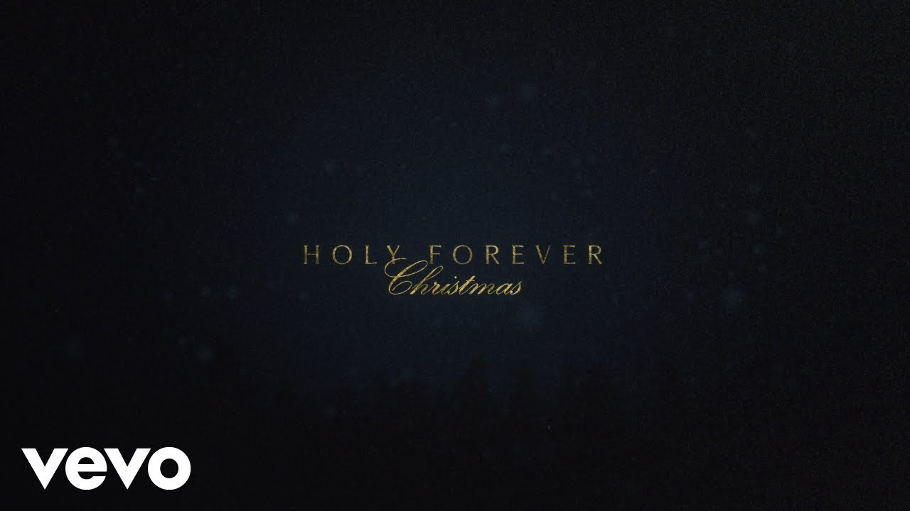 Chris Tomlin - Holy Forever (Christmas π) | Uplifting Lyric Video