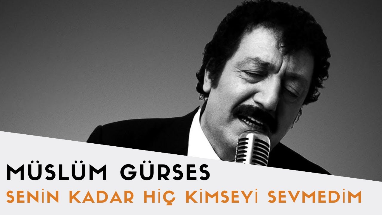 Müslüm Gürses - Senin Kadar Hiç Kimseyi Sevmedim 🎶 | Şarkı İndir ve Dinle