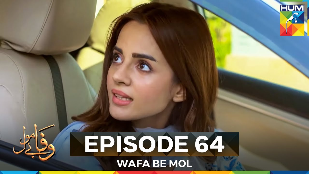 Wafa Be Mol Episode 64 - Watch All Episodes Here