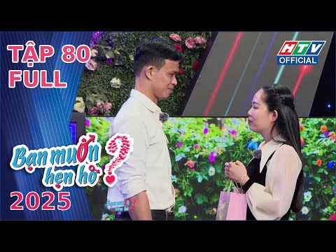Bạn Muốn Hẹn Hò 2025 | Tập 80 (11/10/2025)