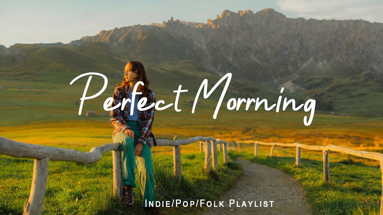 Start Your Day Bright with the Best Happy Indie & Acoustic Songs ☀️