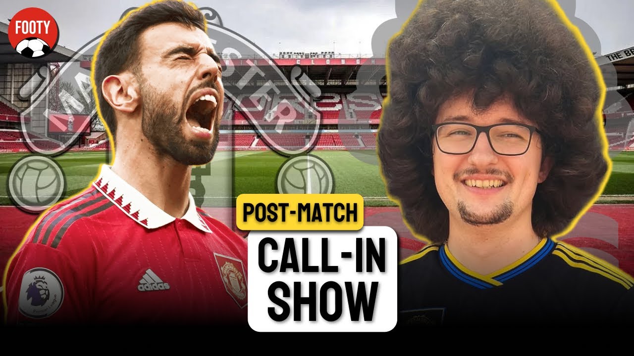 Man United vs N. Forest LIVE Post-Match Breakdown ⚽ | Join the Call-In Show!