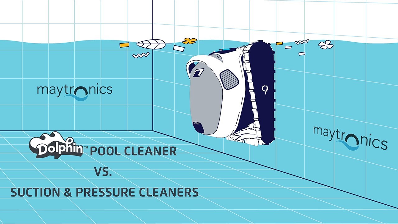 Maytronics Dolphin vs. Suction & Pressure Pool Cleaners: Which Is Best? 🤔