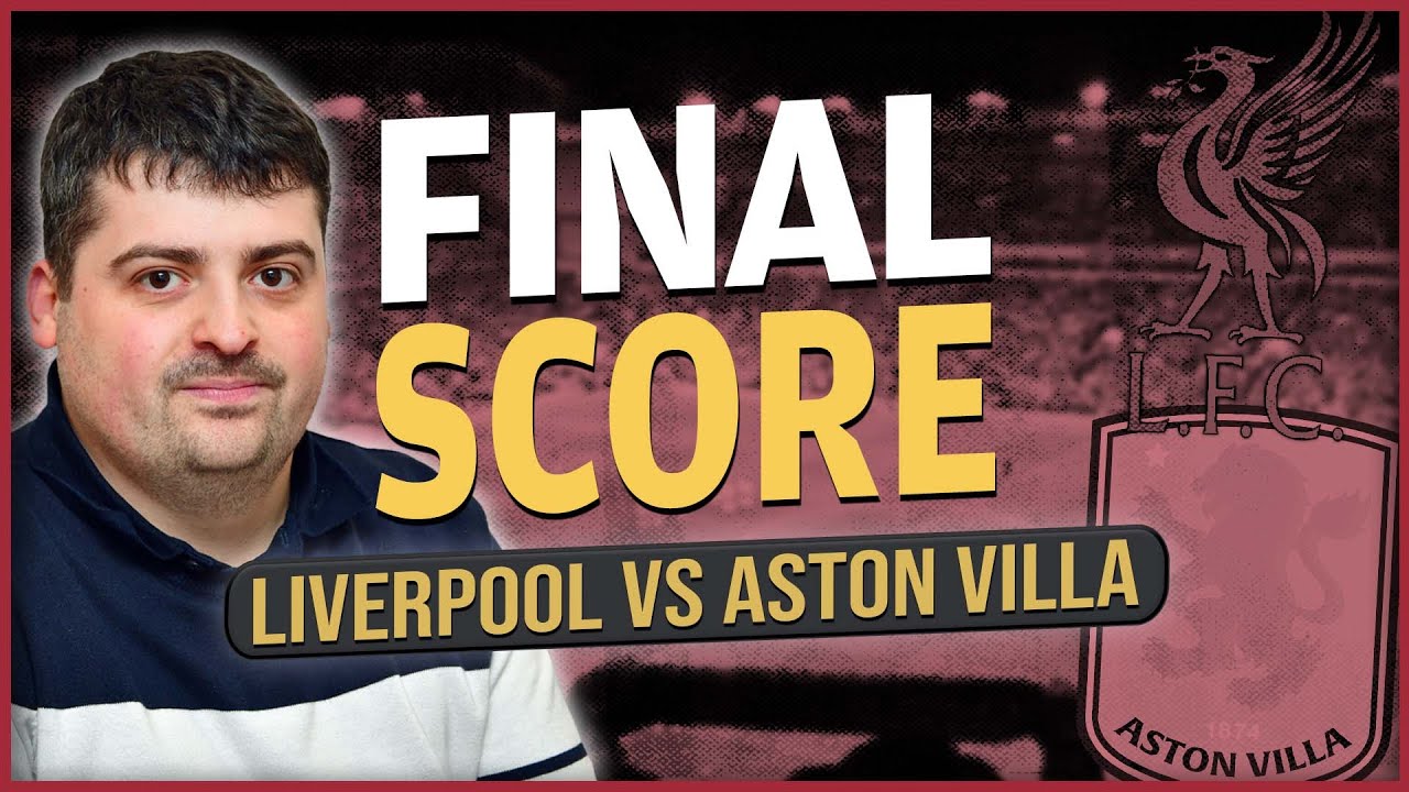 Liverpool 2-0 Aston Villa: Match Reaction ⚽