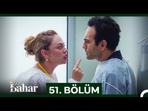 Bahar 51. Bölüm