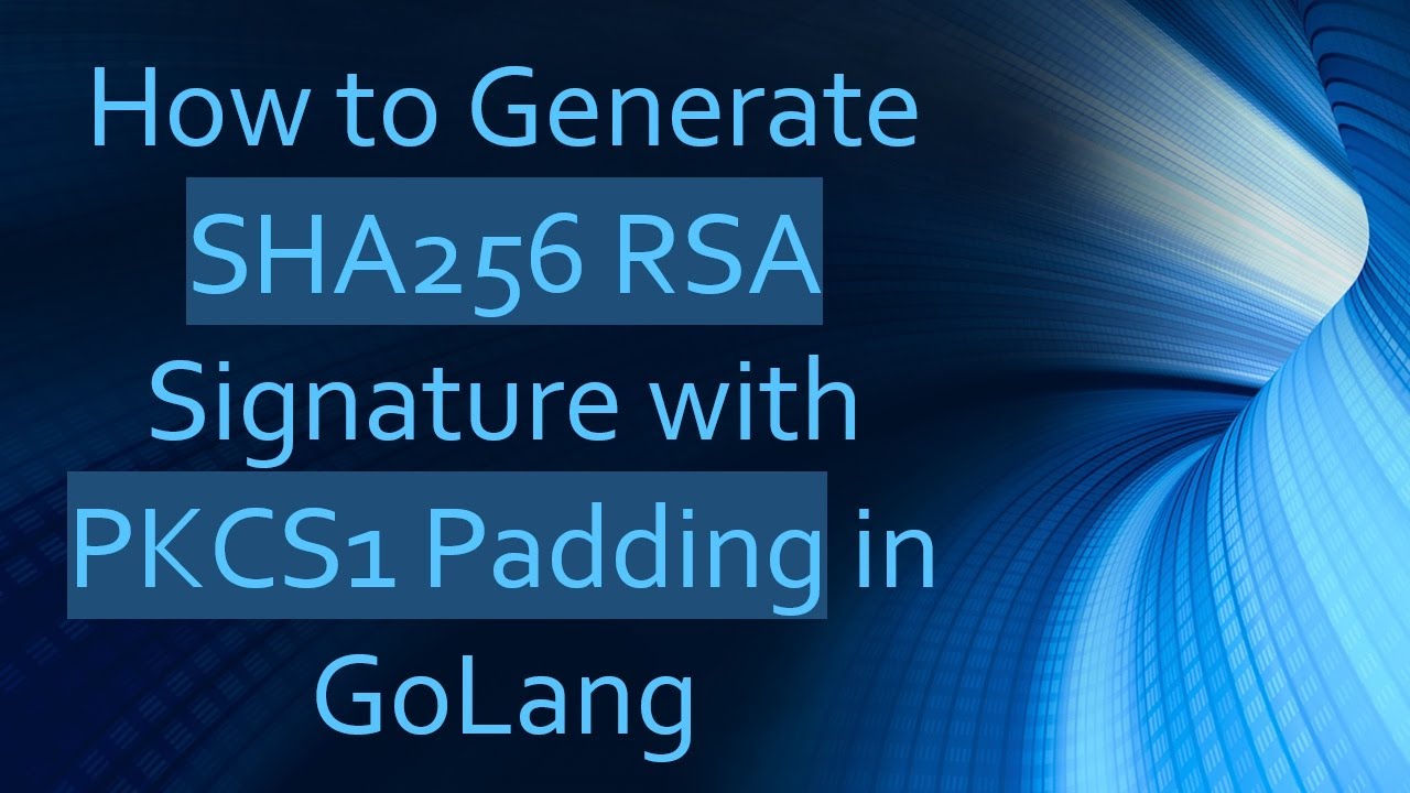 Generate SHA256 RSA Signature with PKCS1 in Go
