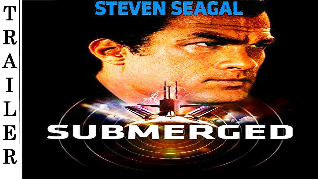 Submerged (2005) HD Trailer with Steven Seagal 🇺🇸