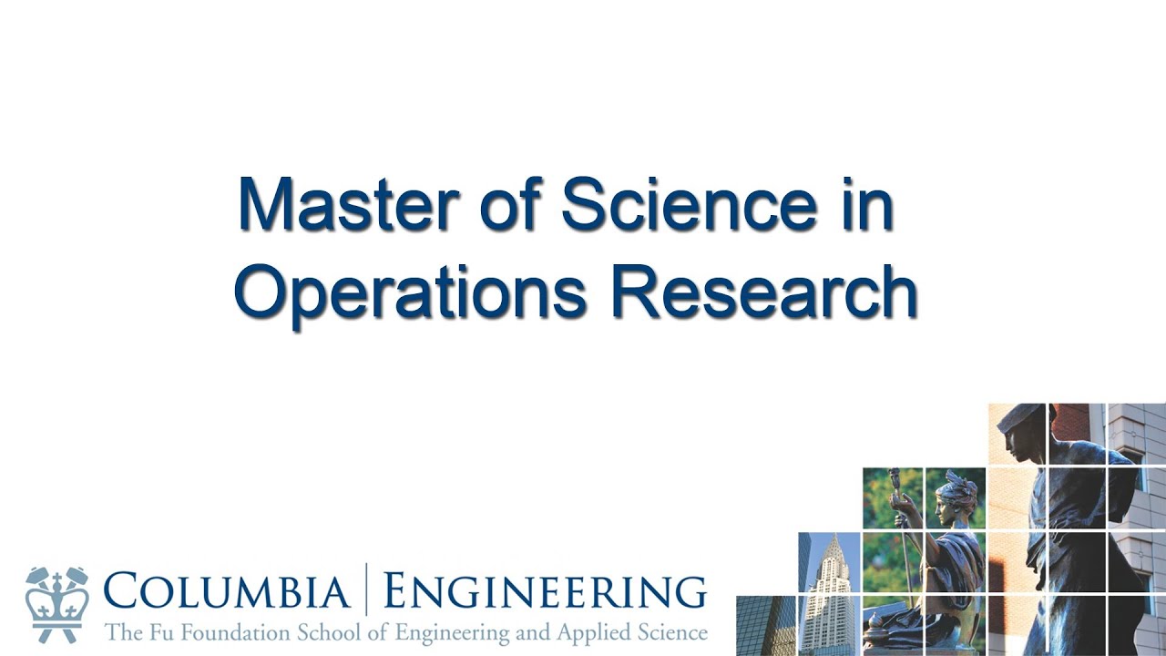 Master of Science Program in Operations Research