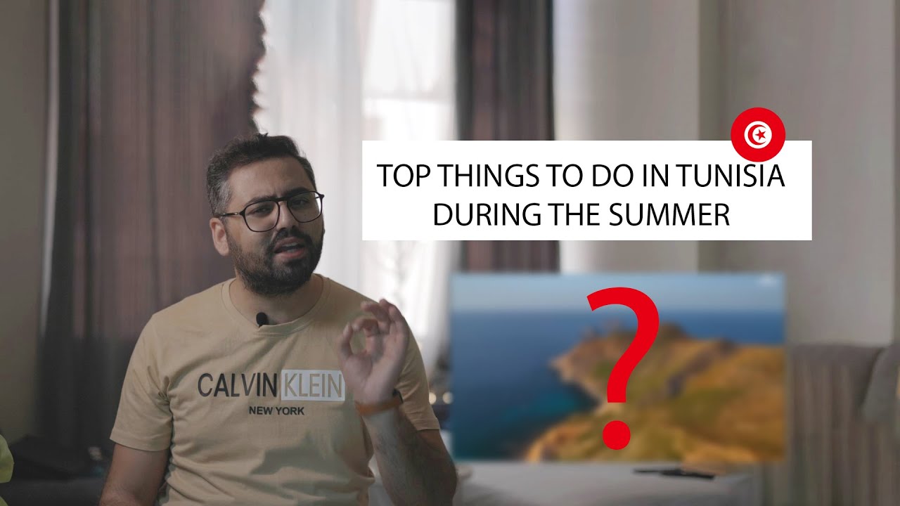 Top Summer Activities in Tunisia 🌞: Must-Do Experiences for an Unforgettable Vacation