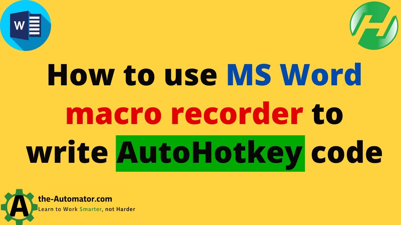 Using MS Word Macro Recorder for AutoHotkey Scripts