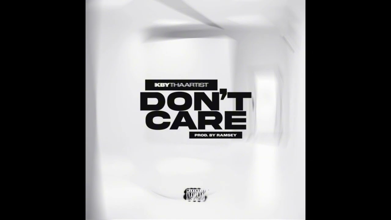 KBY - Don’t Care 🎶