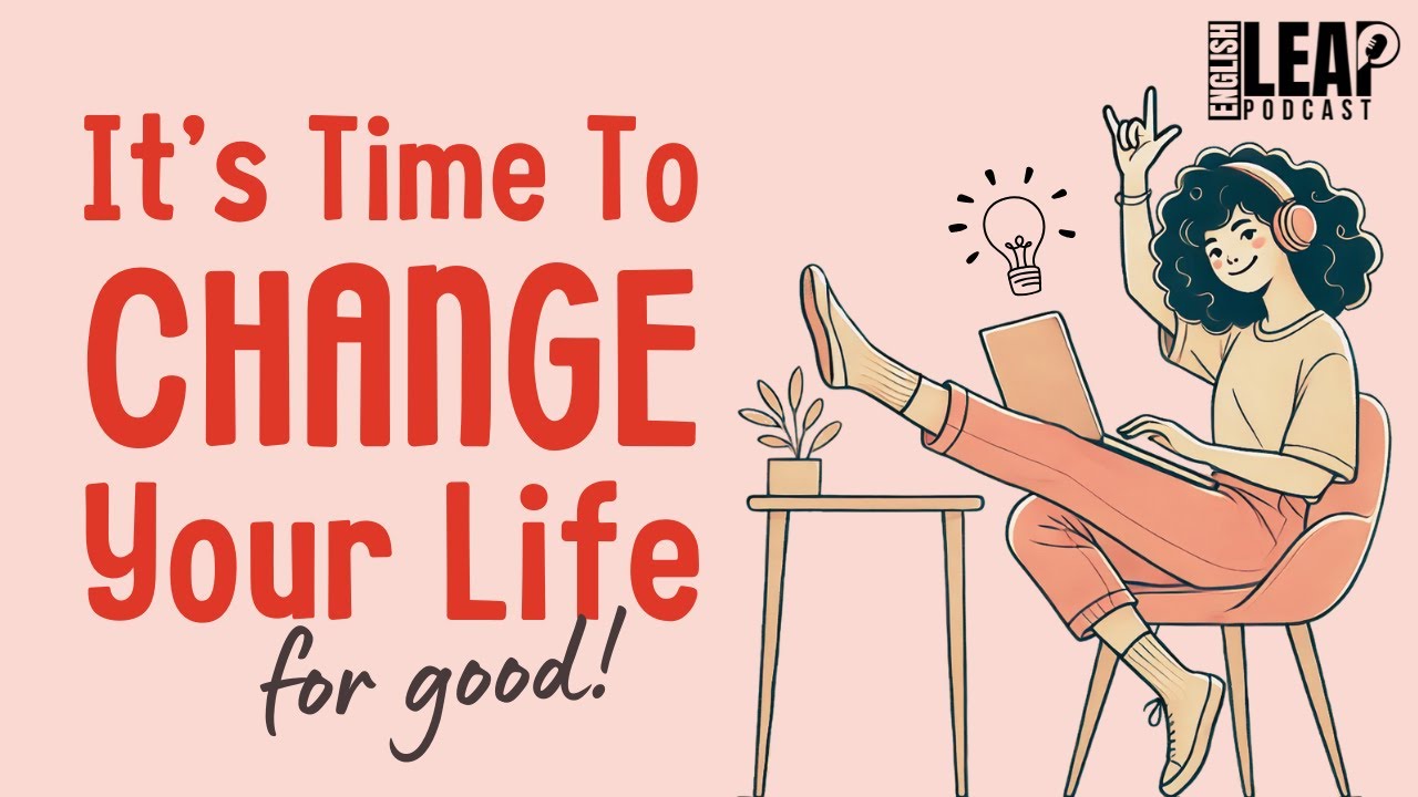 Transform Your Life with English Leap Podcast | Master English Today π¬π§