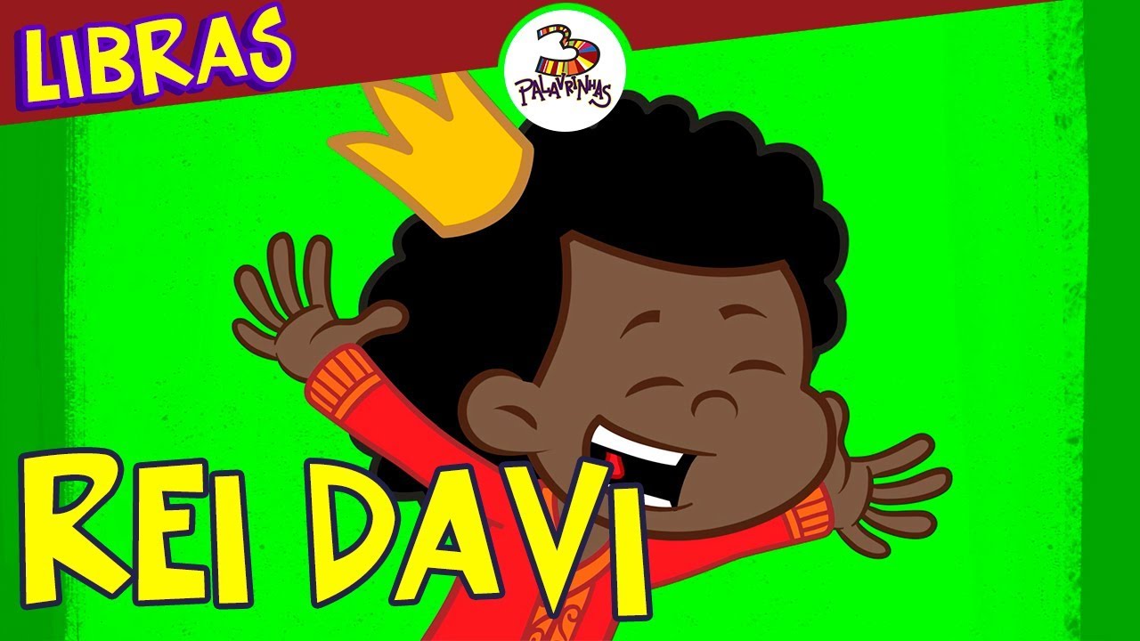 Rei Davi em LIBRAS - 3Palavrinhas Vol. 4 🎶