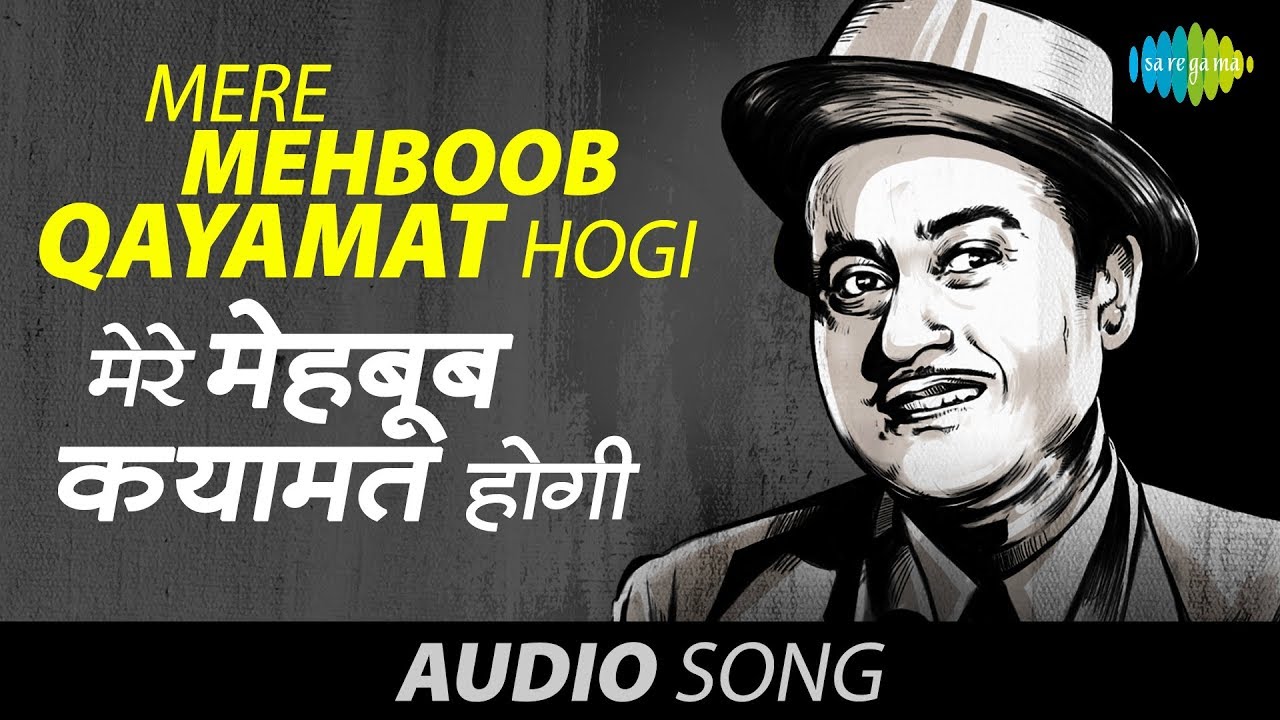 Mere Mehboob Qayamat Hogi (Revival) - Kishore Kumar