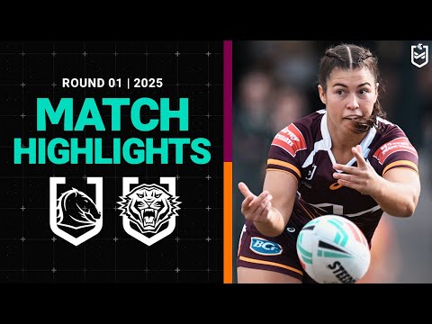 2025 NRLW Match Highlights | Broncos v Wests Tigers | Round 1
