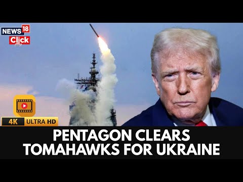 Tomahawks To Kyiv | Pentagon Greenlights Deadly Strike Power | Russia Ukraine War | 4K | News18